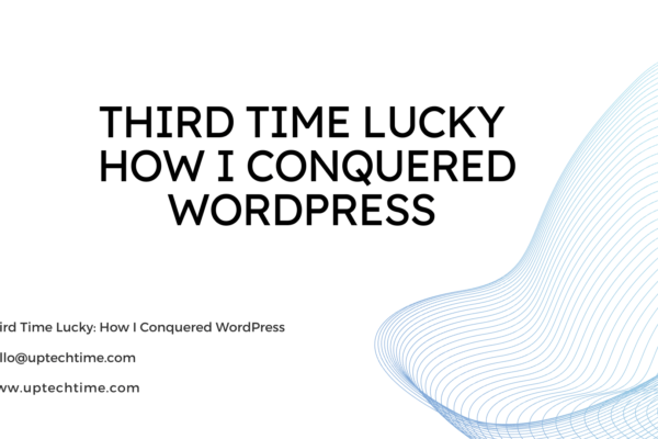 Third time lucky how I conquered WordPress